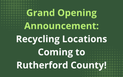 Grand Opening Announcement: Recycling Locations Coming to Rutherford County